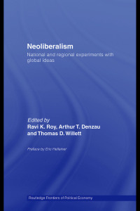 Cover image: Neoliberalism: National and Regional Experiments with Global Ideas 1st edition 9780415700900
