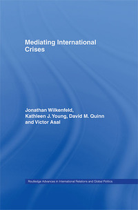 Omslagafbeelding: Mediating International Crises 1st edition 9780415406772