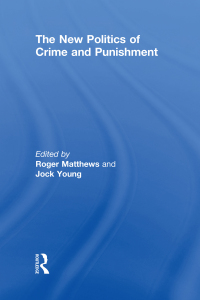 Imagen de portada: The New Politics of Crime and Punishment 1st edition 9781903240922