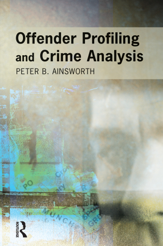 Cover image: Offender Profiling and Crime Analysis 1st edition 9781903240212