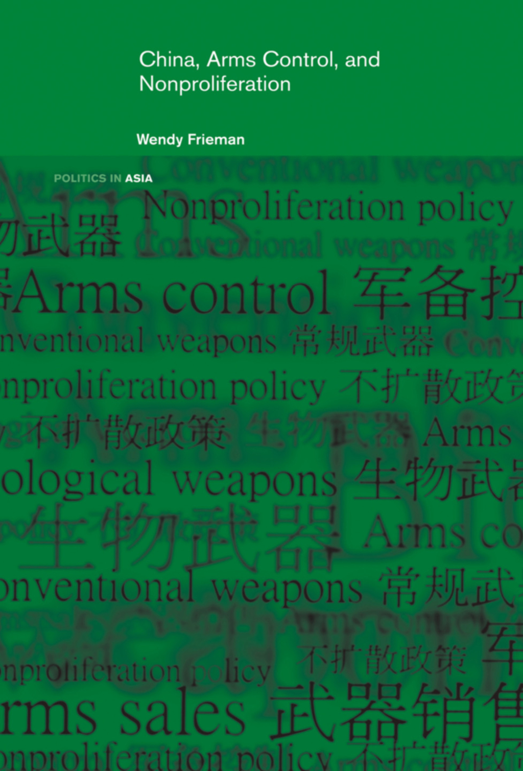 China, Arms Control, and Non-Proliferation 1st Edition