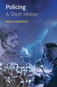 Cover image: Policing: A short history 1st edition 9781903240274