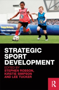Immagine di copertina: Strategic Sport Development 1st edition 9780415544009