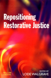 Immagine di copertina: Repositioning Restorative Justice 1st edition 9781843920175