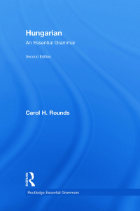 表紙画像: Hungarian: An Essential Grammar 2nd edition 9780415498678