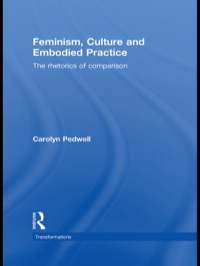 Cover image: Feminism, Culture and Embodied Practice 1st edition 9780415497909