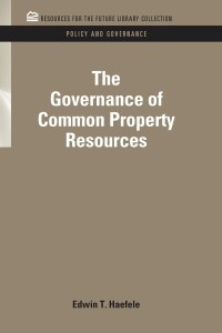 Cover image: The Governance of Common Property Resources 1st edition 9781617260698