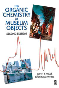 Cover image: Organic Chemistry of Museum Objects 2nd edition 9781138132450