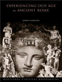 Cover image: Experiencing Old Age in Ancient Rome 1st edition 9780415299145