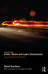 Cover image: Crime, Desire and Law's Unconscious 1st edition 9780415516600