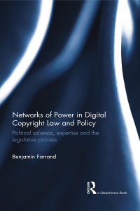Cover image: Networks of Power in Digital Copyright Law and Policy 1st edition 9781138944848