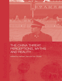 Imagen de portada: China Threat: Perceptions Myths 1st edition 9780415347105