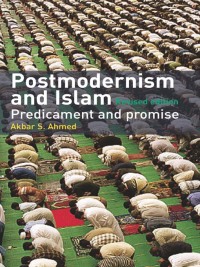 Cover image: Postmodernism and Islam 2nd edition 9780415348560