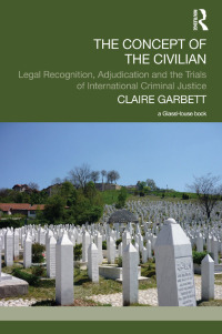 Cover image: The Concept of the Civilian 1st edition 9780415661690