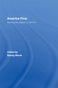 Cover image: America First 1st edition 9780415374965