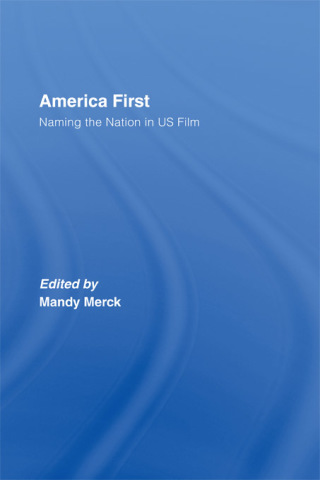 Imagen de portada: America First 1st edition 9780415374965
