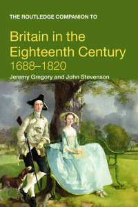 صورة الغلاف: The Routledge Companion to Britain in the Eighteenth Century 1st edition 9780415378826