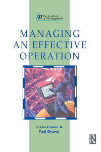 صورة الغلاف: Managing an Effective Operation 1st edition 9780750620314
