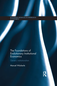 Immagine di copertina: The Foundations of Evolutionary Institutional Economics 1st edition 9780415810760
