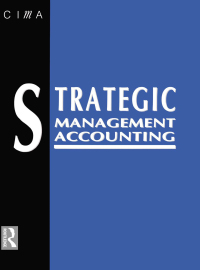 表紙画像: Strategic Management Accounting 1st edition 9781138139817