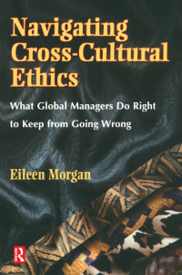 Omslagafbeelding: Navigating Cross-Cultural Ethics 1st edition 9781138178847