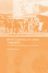 Cover image: Birth Control in China 1949-2000 1st edition 9781138176829