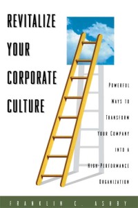 Cover image: Revitalize Your Corporate Culture 1st edition 9780884152798