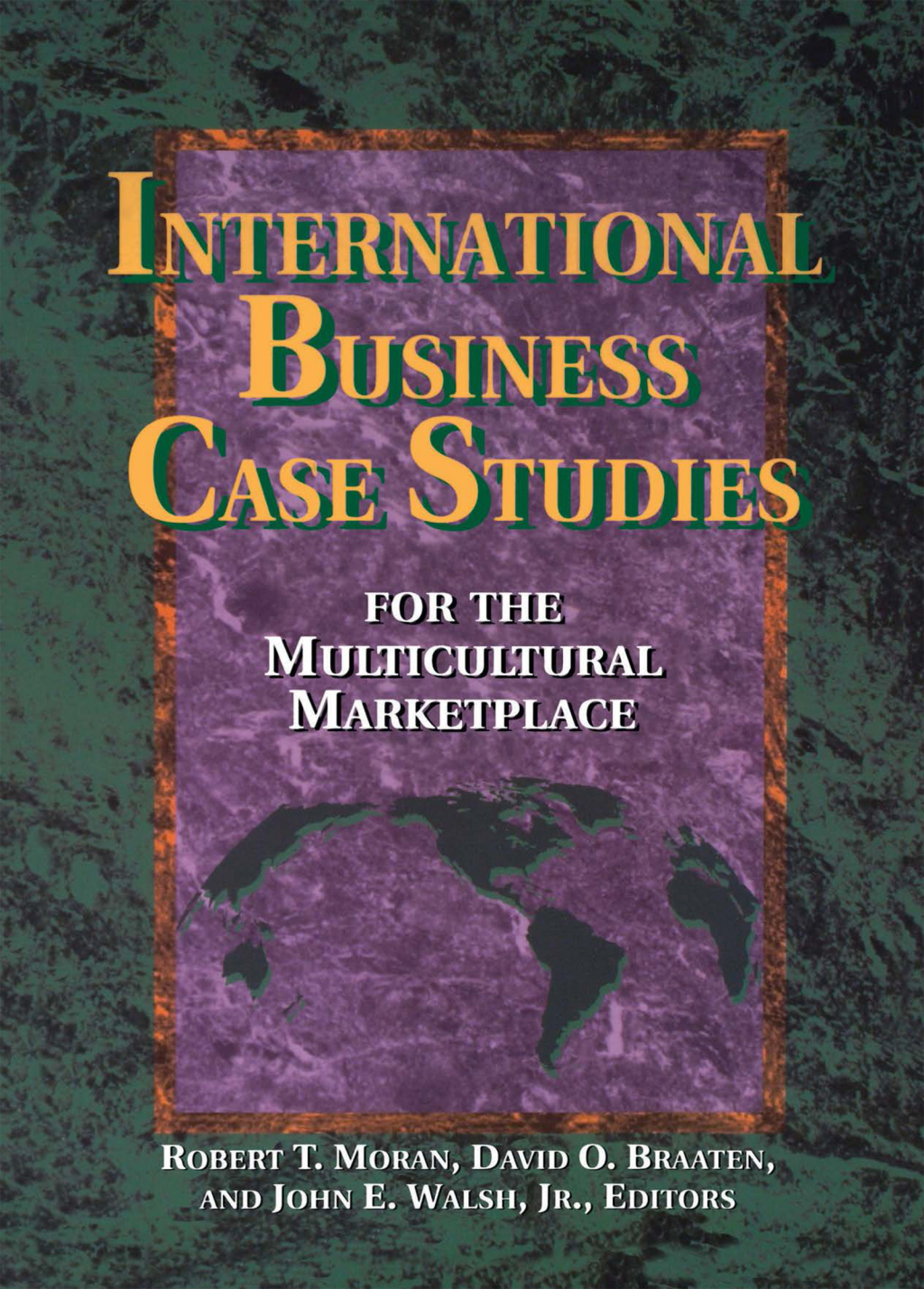 International Business Case Studies For the Multicultural Marketplace  1st Edition eBook Rental