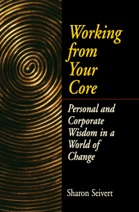 Cover image: Working From Your Core 1st edition 9780750699303