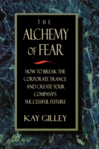 Imagen de portada: The Alchemy of Fear 1st edition 9780750699099