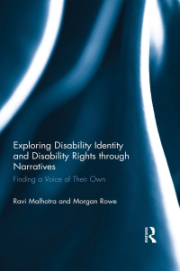 Cover image: Exploring Disability Identity and Disability Rights through Narratives 1st edition 9781138918825