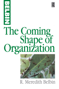 Cover image: The Coming Shape of Organization 1st edition 9780750639507