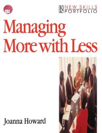 Imagen de portada: Managing More with Less 1st edition 9781138433311