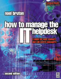 Imagen de portada: How to Manage the IT Help Desk 2nd edition 9781138435285