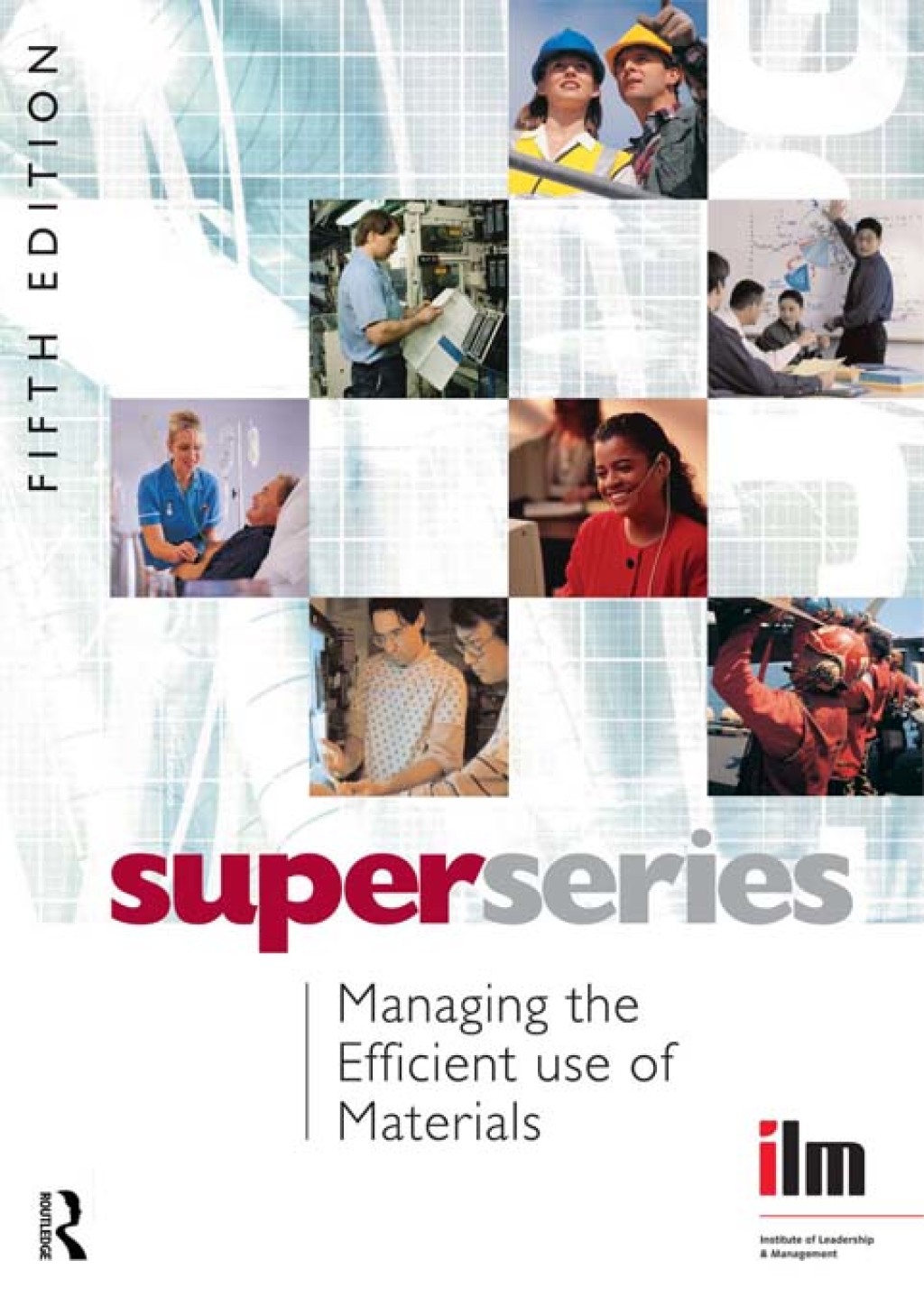 Managing the Efficient Use of Materials 5th Edition