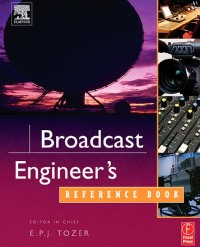 Immagine di copertina: Broadcast Engineer's Reference Book 1st edition 9780240522821