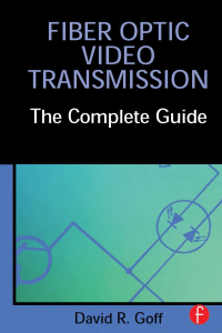 Cover image: Fiber Optic Video Transmission 1st edition 9780240804880