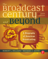 صورة الغلاف: The Broadcast Century and Beyond 5th edition 9781138170964