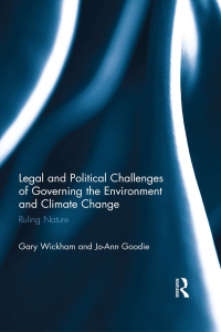 Immagine di copertina: Legal and Political Challenges of Governing the Environment and Climate Change 1st edition 9780415674645