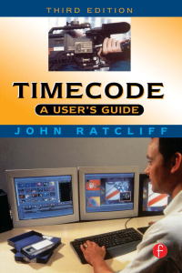 صورة الغلاف: Timecode A User's Guide 3rd edition 9780240515397