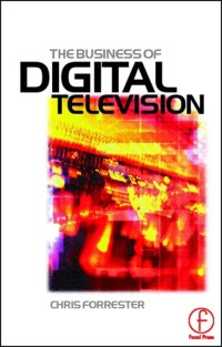 Imagen de portada: Business of Digital Television 1st edition 9781138153455