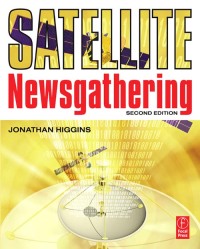 Cover image: Satellite Newsgathering 2nd edition 9781138408388