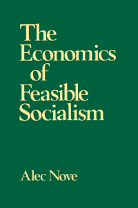 Cover image: The Economics of Feasible Socialism 1st edition 9780043350492