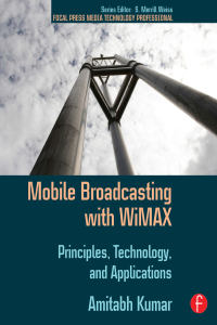 صورة الغلاف: Mobile Broadcasting with WiMAX 1st edition 9781138408401