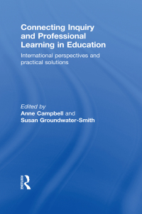 Cover image: Connecting Inquiry and Professional Learning in Education 1st edition 9780415478137