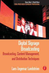 Cover image: Digital Signage Broadcasting 1st edition 9780240809762