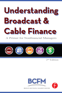 صورة الغلاف: Understanding Broadcast and Cable Finance 2nd edition 9780240809588