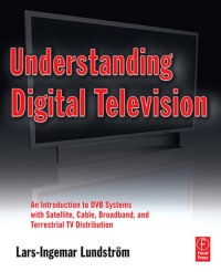 Cover image: Understanding Digital Television 1st edition 9780240809069