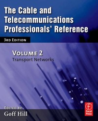 Imagen de portada: The Cable and Telecommunications Professionals' Reference 3rd edition 9780240807485