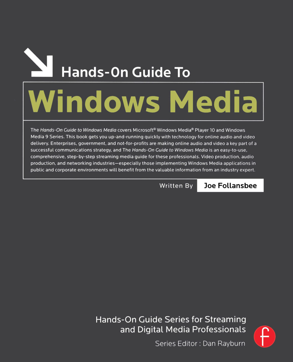 Hands-On Guide to Windows Media 1st Edition